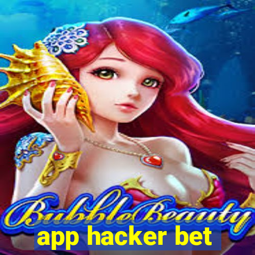 app hacker bet